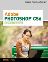 Adobe Photoshop CS6: Comprehensive 113352592X Book Cover