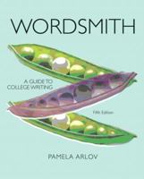 Wordsmith: A Guide to College Writing 0321974174 Book Cover