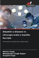 Debates e Dilemas em Cirurgia Oral e Maxilofacial: Controvérsias em cirurgia oral e maxilofacial (Portuguese Edition) 6208670861 Book Cover