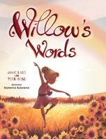 Willow's Words 1525559915 Book Cover