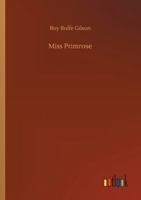 Miss Primrose. A Novel 1508690235 Book Cover