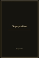 Superposition (Uncertainty) B0HCSSD9MB Book Cover