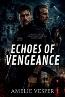 Echoes of Vengeance (N5 Security) B0H88PZVH1 Book Cover