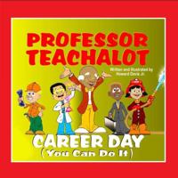 Professor Teachalot 1935268651 Book Cover