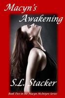 Macyn's Awakening 1495389499 Book Cover