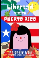 Libertad visita Puerto Rico B08XLLDZNG Book Cover