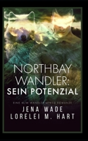 Northbay Wandler: Sein Potenzial: Eine M/M Wandler Mpreg Romanze B0BQ9RT45J Book Cover