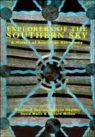Explorers of the Southern Sky: A History of Australian Astronomy 0521144914 Book Cover