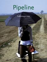 Pipeline: Trafficking in Italy 9053308245 Book Cover