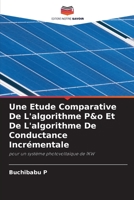 Une Etude Comparative De L'algorithme P&o Et De L'algorithme De Conductance Incrémentale: pour un système photovoltaïque de 1KW 6206224155 Book Cover
