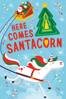 Here Comes Santacorn 0593306333 Book Cover