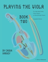 Playing the Viola, Book Two, Expanded Edition 1635232015 Book Cover
