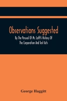 Observations Suggested By The Perusal Of Mr. Lofft'S History Of The Corporation And Test Acts 9354444466 Book Cover