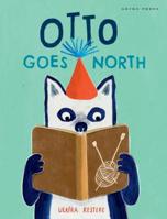 Otto Goes North 1776572416 Book Cover