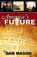 America's Future 0741454068 Book Cover