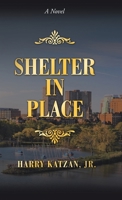 Shelter in Place 1663202605 Book Cover