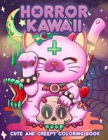Creepy Kawaii Pastel Goth Coloring Book: A Coloring Book for Lovers of Kawaii and Creepy Things B0C4WZVJXM Book Cover