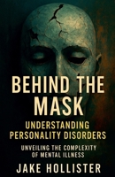 Behind the Mask B0FHSSXPZ1 Book Cover