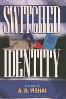 Switched Identity 142260005X Book Cover