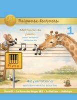 Raiponse Learners Piano: Initiation au piano sans tracas (French Edition) B0GQB4DR55 Book Cover