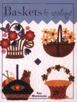 Baskets to Applique 0972585257 Book Cover