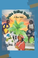 Poke Sallet Sally: A Black Folktale B0C9S3G6JL Book Cover