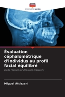 Évaluation céphalométrique d'individus au profil facial équilibré (French Edition) 620863055X Book Cover