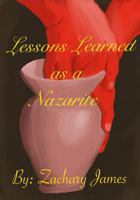 Lessons Learned as a Nazarite null Book Cover