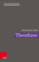 Theodizee: Eine Theologische Herausforderung (Theologische Bibliothek, 3) 3525552912 Book Cover