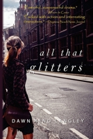 All That Glitters 1535565667 Book Cover