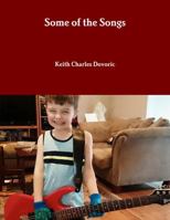 Some of the Songs 138774111X Book Cover