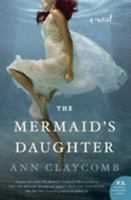 The Mermaid's Daughter 0062560689 Book Cover