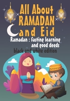 All About RAMADAN and Eid: Islamic books for kids, First Ramadan gift for wife husband or kids, Interesting Facts about Ramadan and Eid B0875XNRQP Book Cover