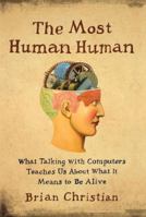 The Most Human Human 0385533063 Book Cover
