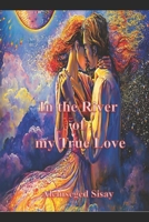 In the River of my True Love: S B09C2WWQ99 Book Cover