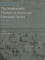 The Wadsworth Themes American Literature Series, 1800-1865 Theme 6: Confronting Race (Wadsworth Themes American Literature) 1428262415 Book Cover