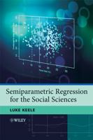 Semiparametric Regression for the Social Sciences 0470319917 Book Cover