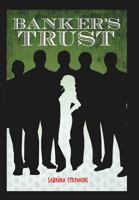 Banker's Trust 1468524968 Book Cover