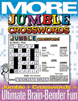 More Jumble Crosswords: Jumble + Crosswords = Brain Bender Fun 1572433868 Book Cover