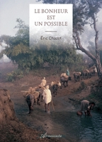 Le bonheur est un possible 9523901958 Book Cover