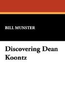 Dean Koontz : Essays on America's Bestselling Writer of Suspense and Horror Fiction 1557421455 Book Cover
