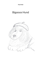Bigassos Hund (German Edition) 3819274391 Book Cover