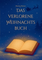 Das verlorene Weihnachtsbuch (German Edition) 3689490480 Book Cover