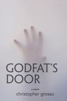 Godfat's Door 1948929813 Book Cover