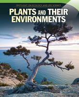 Plants and Their Environments 1499425902 Book Cover