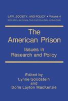 The American Prison: Issues in Research and Policy 1468456547 Book Cover