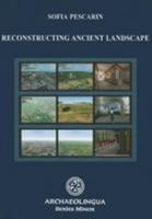 Reconstructing Ancient Landscape 9639911097 Book Cover