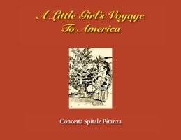 A Little Girl's Voyage To America 1946989487 Book Cover
