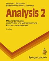 Analysis 2. Mit einer Einführung in die Vektor- und Matrizenrechnung 354056909X Book Cover