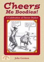 Cheers Me Boodies! 1846741203 Book Cover